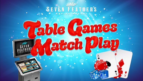 Enjoy Table Games Match Play At Seven Feathers Casino Resort In Canyonville Oregon