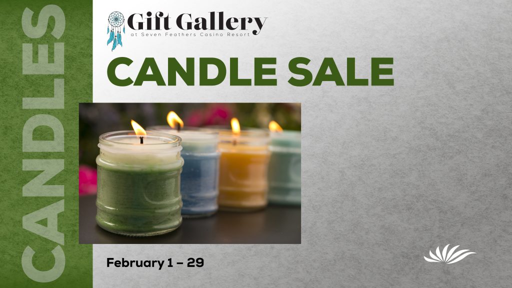 The Gift Gallery Inside Seven Feathers Casino Resort Is Offer Great Savings On Candles This February