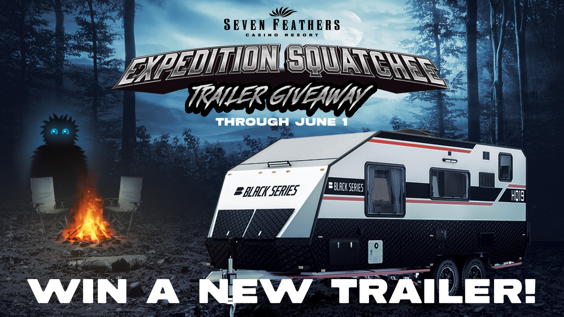 You could win a new travel trailer at Seven Feathers Casino Resort in Canyonville Oregon