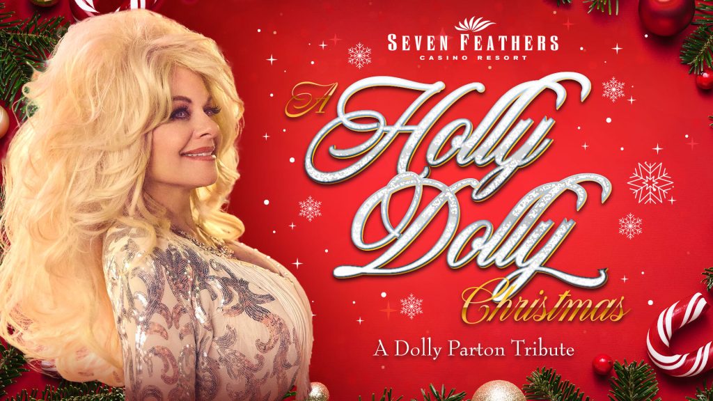 Seven Feathers Casino Resort Hosts A Dolly Parton Christmas Tribute This December In Canyonville Oregon
