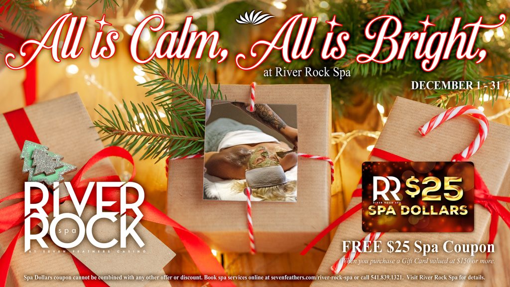 The River Rock Spa At Seven Feathers Casino Resort Offers Holiday Savings And Special Deals For The Special Someone In Your Life That Is Hard To Shop For