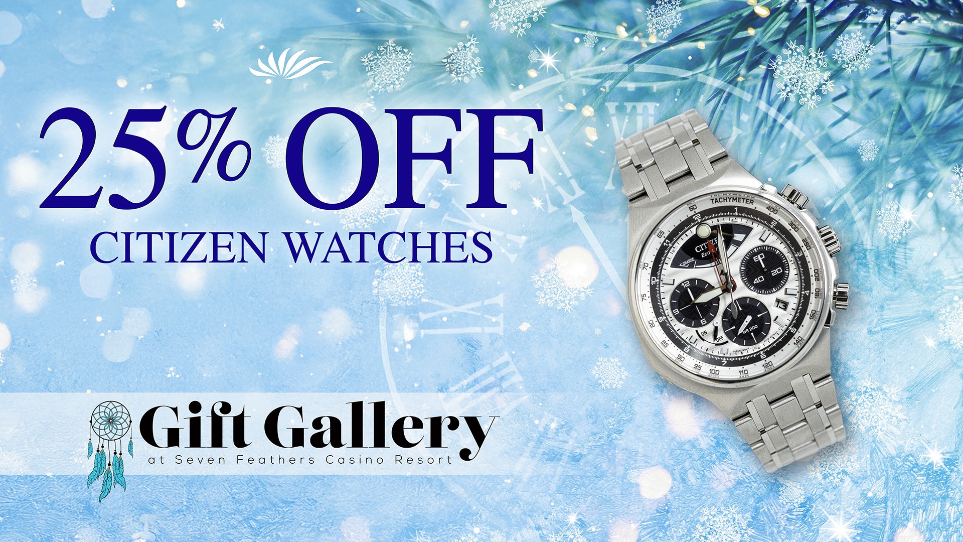The Seven Feathers Gift Gallery Is Offering 25% Off Citizen Watches This January In Canyonville Oregon