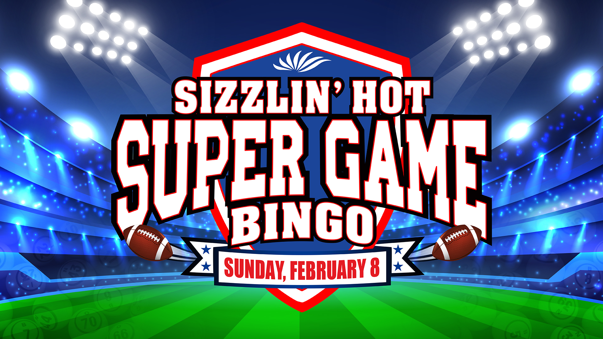 Seven Feathers Casino Resort Celebrates The Big Game On Sunday, February 8, With Sizzlin Hot Super Game Bingo In Canyonville Oregon Located Just Off I-5 On Exit 99.It's Oregon's Best Place To Play Bingo.