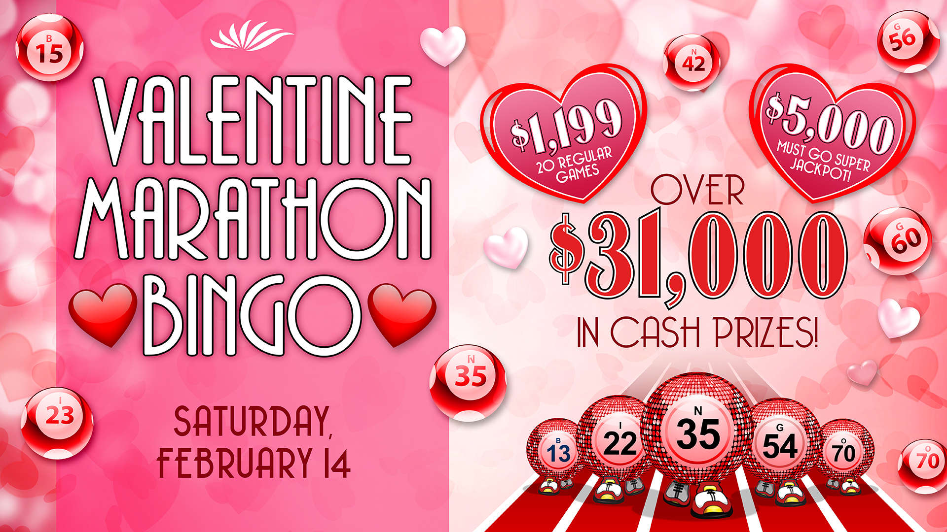 Seven Feathers Casino Resort Is Hosting Valentines Day Marathon Bingo on Saturday, February 14. Over $31,000 Will Go In Canyonville Oregon Located Just Off I-5 On Exit 99.