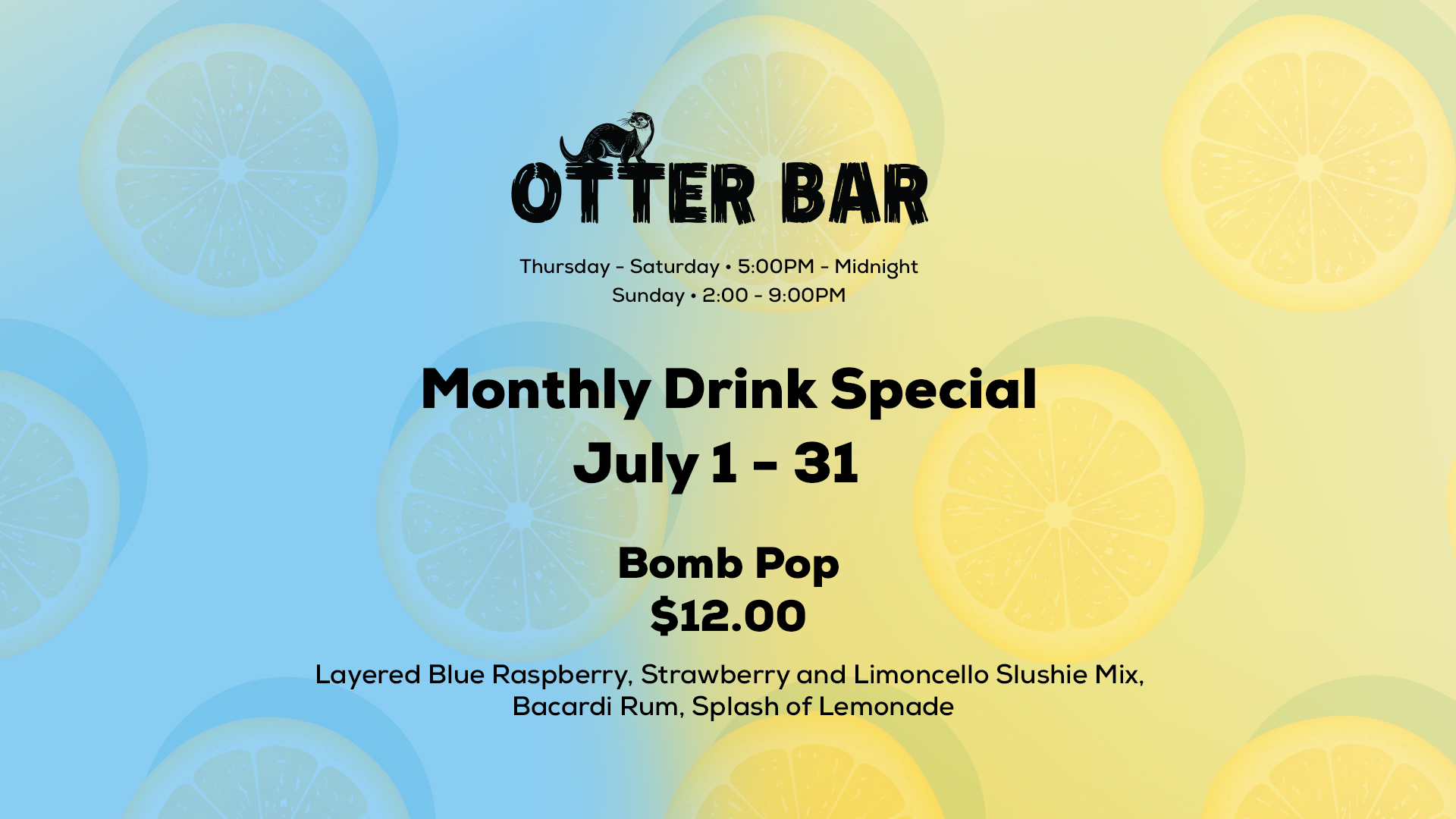 Monthly Bar Specials for July 2026 At Otter Bar At Seven Feathers Casino