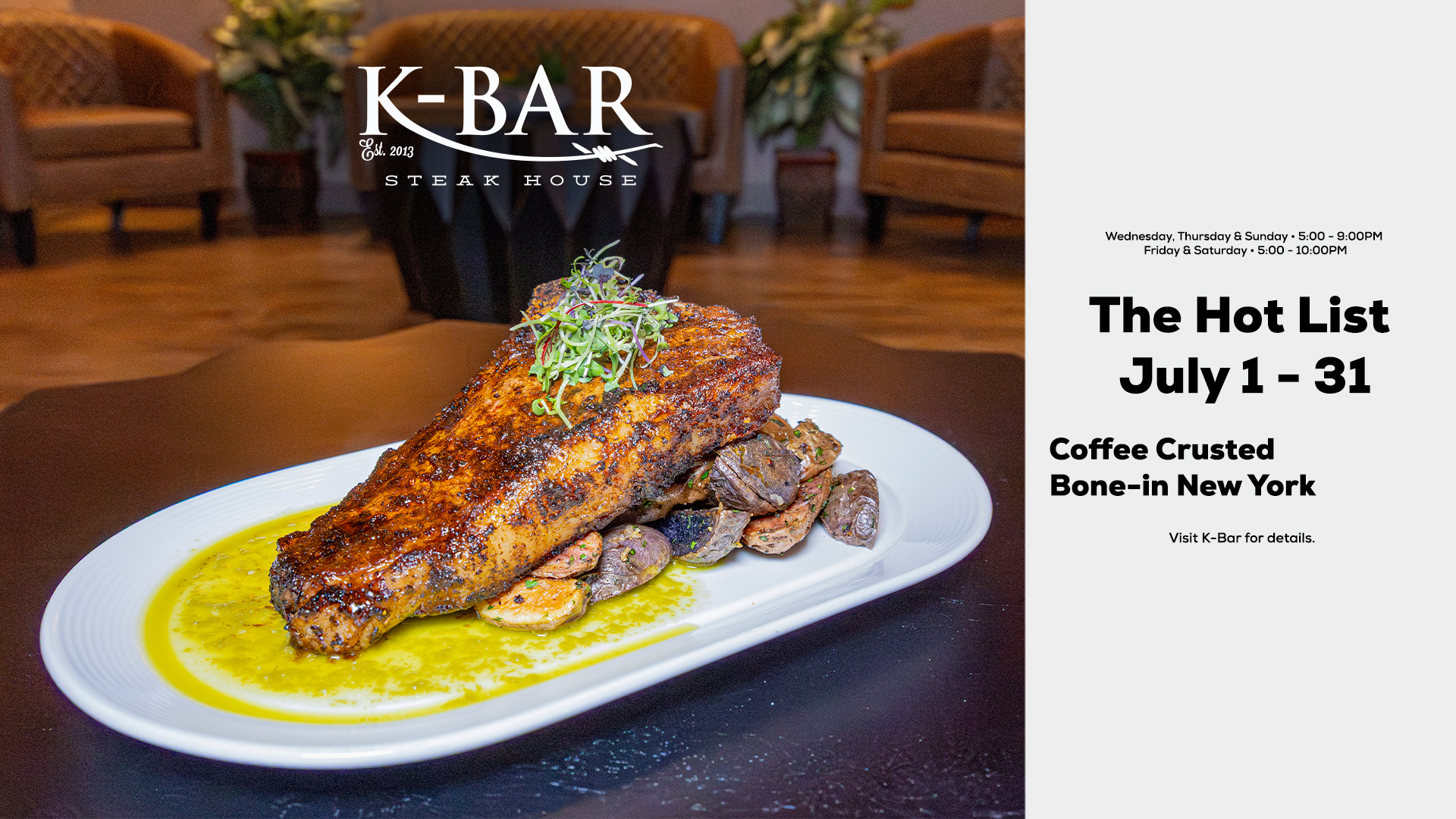 K Bar Steakhouse Dining Specials For July 2026