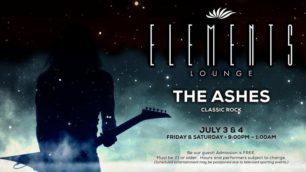 Promotional graphic featuring a guitar, indicating live classic rock music by The Ashes at Elements Lounge on July 3rd and 4th, with free admission for ages 21 and older.